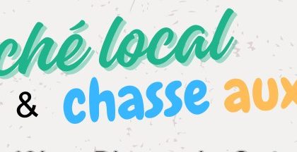 Marché local et chasse aux oeufs avec LES AUTILS