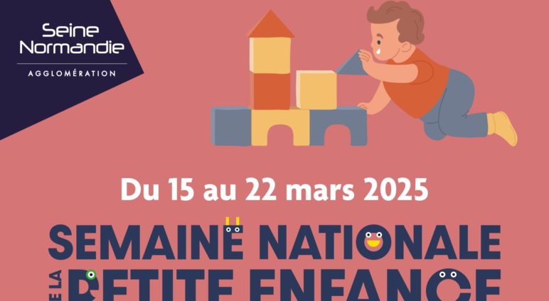 SEMAINE NATIONALE DE LA PETITE ENFANCE – Du 15 au 22 mars 2025